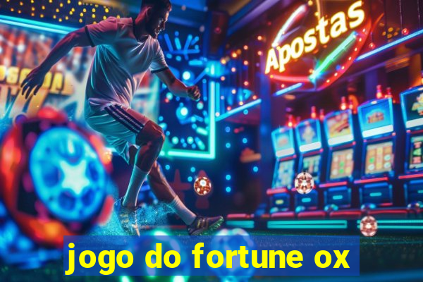 jogo do fortune ox